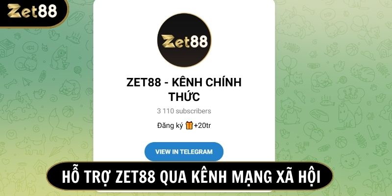 Liên hệ Zet88 thông qua mạng xã hội hoặc ứng dụng tin nhắn